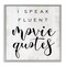 Stupell Industries Fluent Movie Quotes Phrase Framed Giclee Art